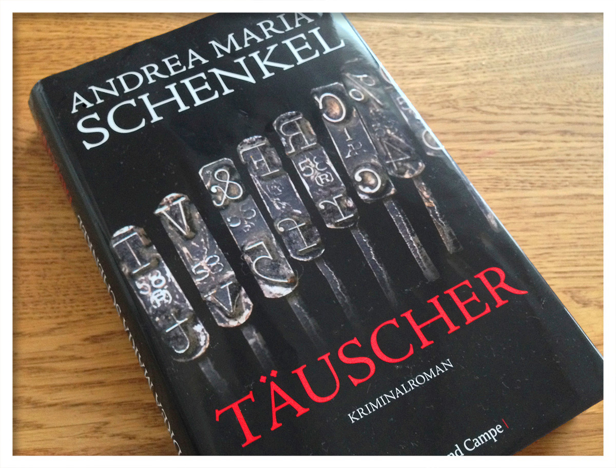 Täuscher von Andrea Maria Schenkel