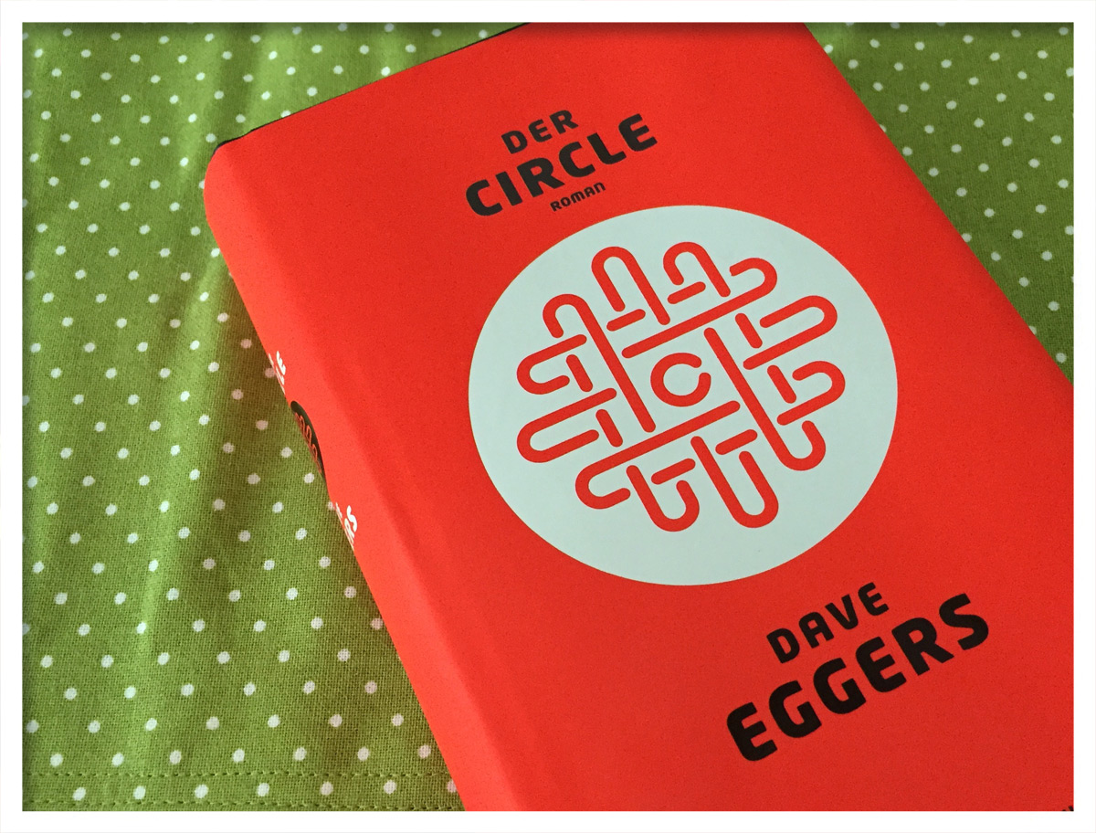 Der Circle von Dave Eggers