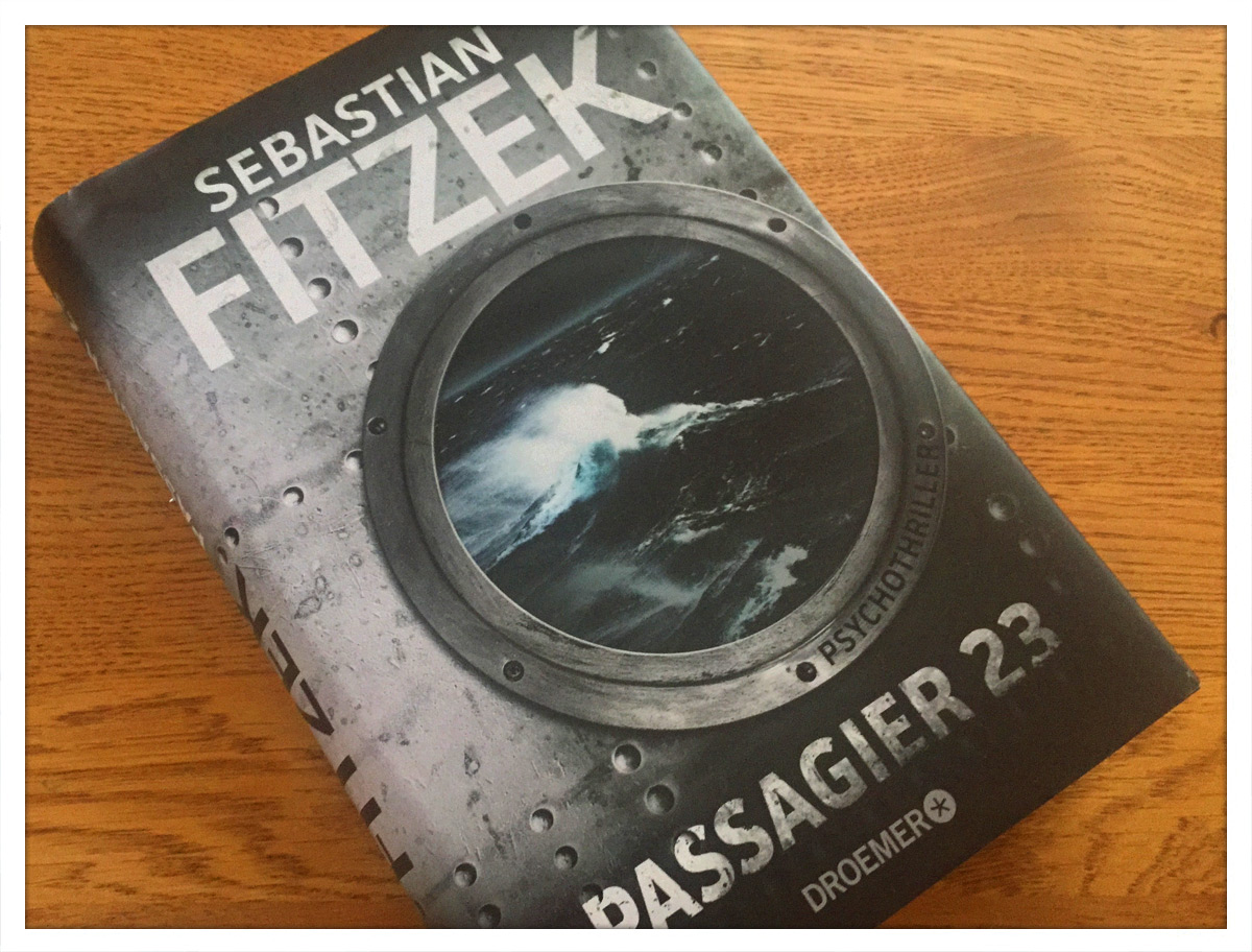 Passagier 23 von Sebastian Fitzek