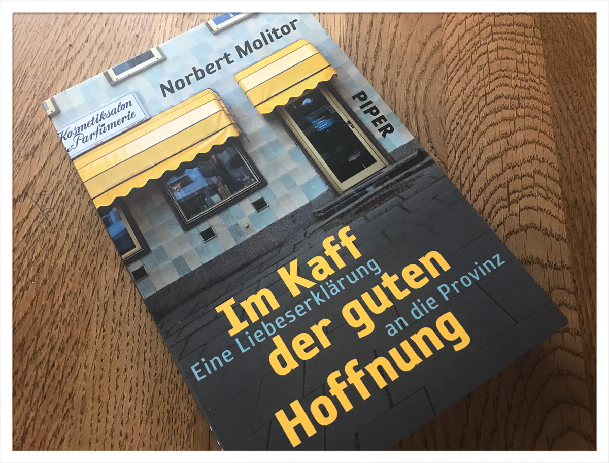 Norbert Molitor - Im Kaff der guten Hoffnung